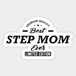 Best Step Mom Ever Sticker